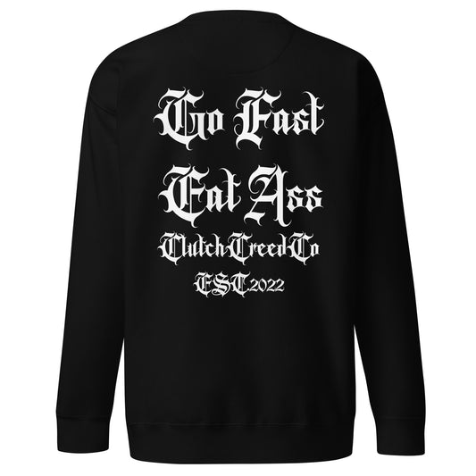 Go Fast Unisex Premium Sweatshirt