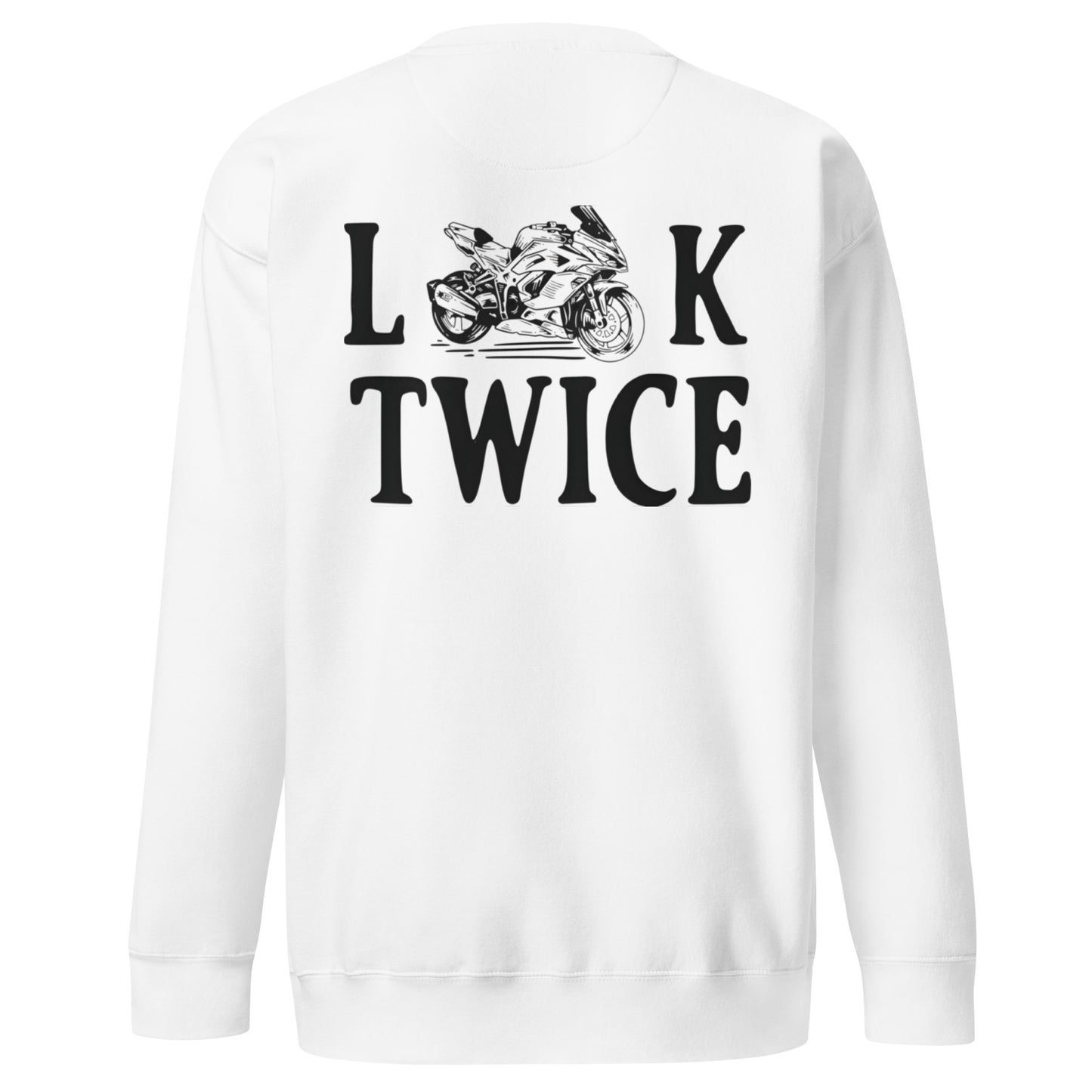 Look Twice Unisex Premium Sweatshirt